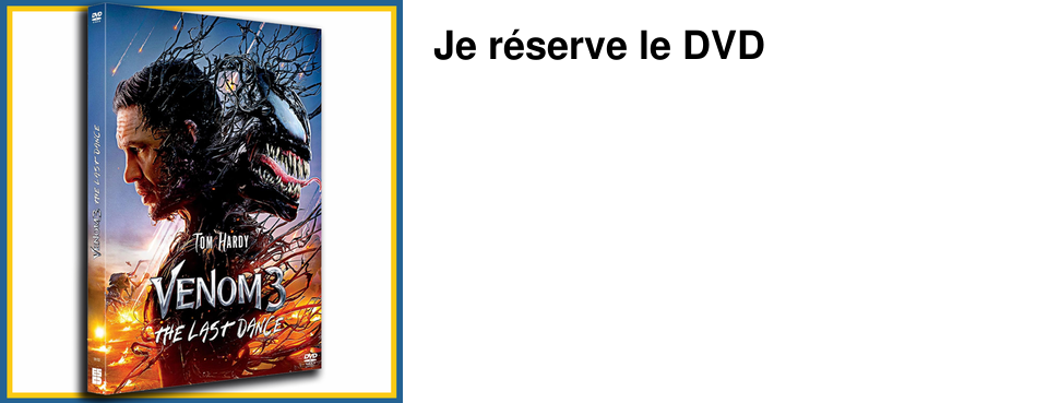 Je r�serve le DVD